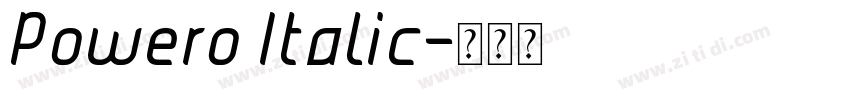 Powero Italic字体转换 Powero Italic字体转换